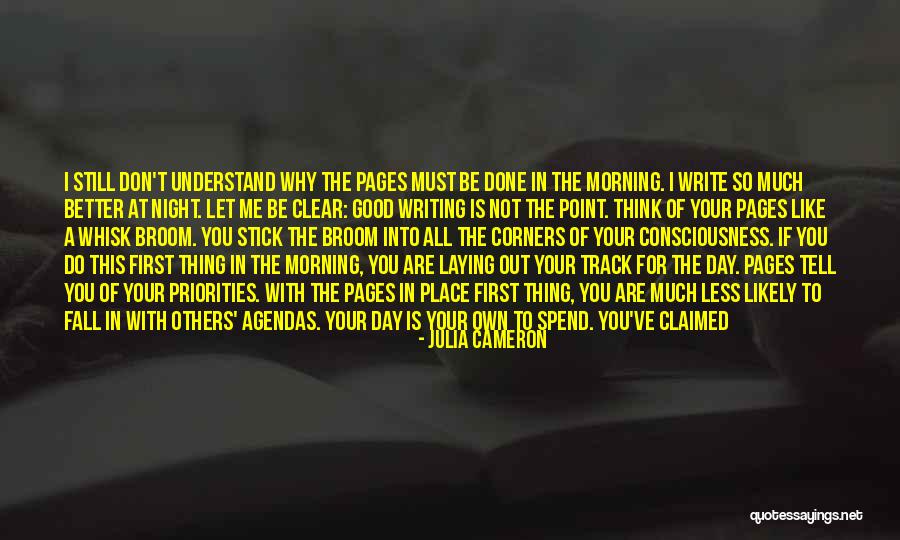 Good Morning All Of You Quotes By Julia Cameron Good Morning All Of You Quotes By Julia Cameron