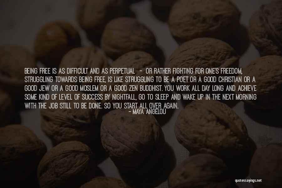 Good Morning All Of You Quotes By Maya Angelou Good Morning All Of You Quotes By Maya Angelou