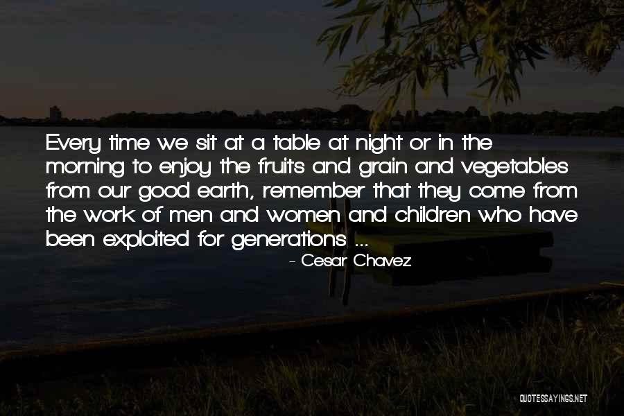 Good Morning And Good Night Quotes By Cesar Chavez Good Morning And Good Night Quotes By Cesar Chavez