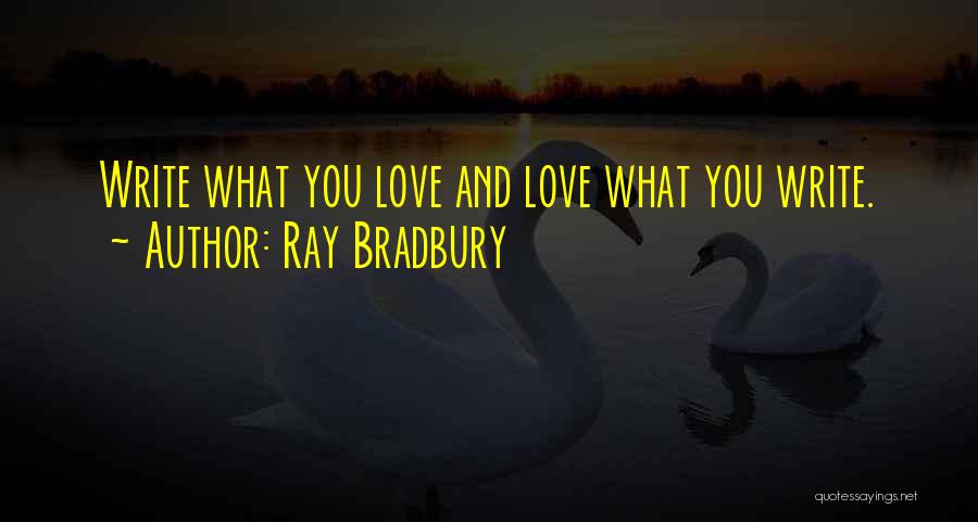 Good Morning And Love Quotes By Ray Bradbury