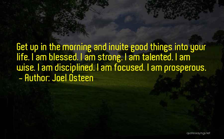 Good Morning Blessed Quotes By Joel Osteen