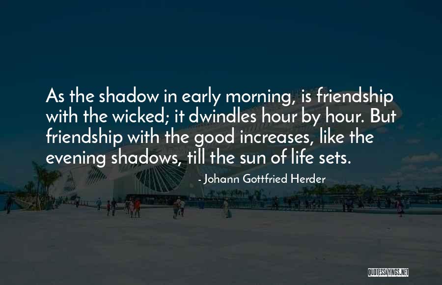 Good Morning Early Quotes By Johann Gottfried Herder