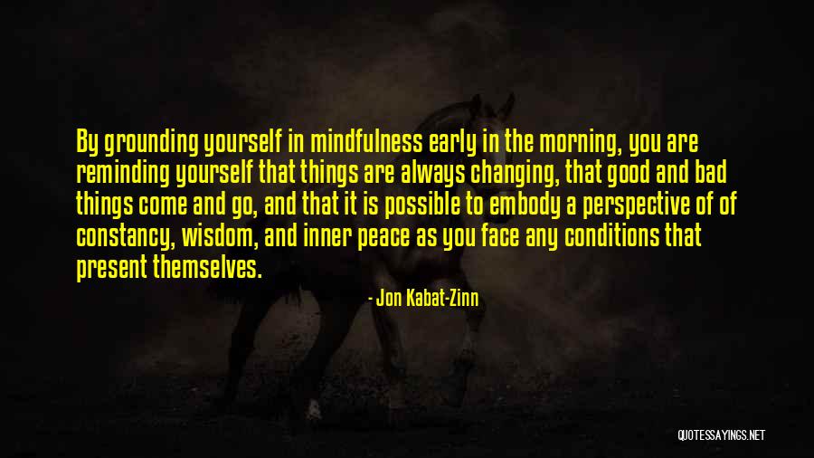 Good Morning Early Quotes By Jon Kabat-Zinn