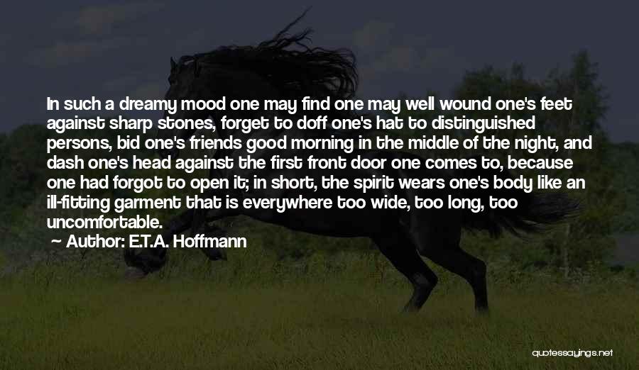 Good Morning For Friends Quotes By E.T.A. Hoffmann