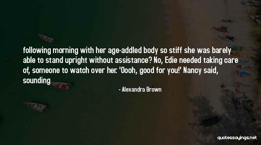 Good Morning For Her Quotes By Alexandra Brown