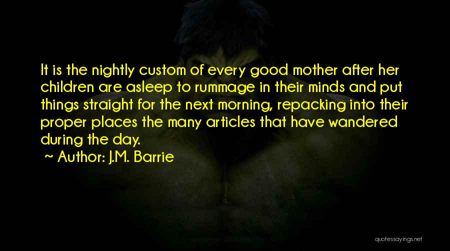 Good Morning For Her Quotes By J.M. Barrie