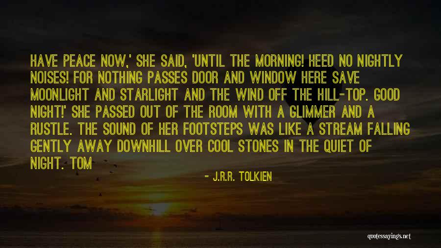 Good Morning For Her Quotes By J.R.R. Tolkien