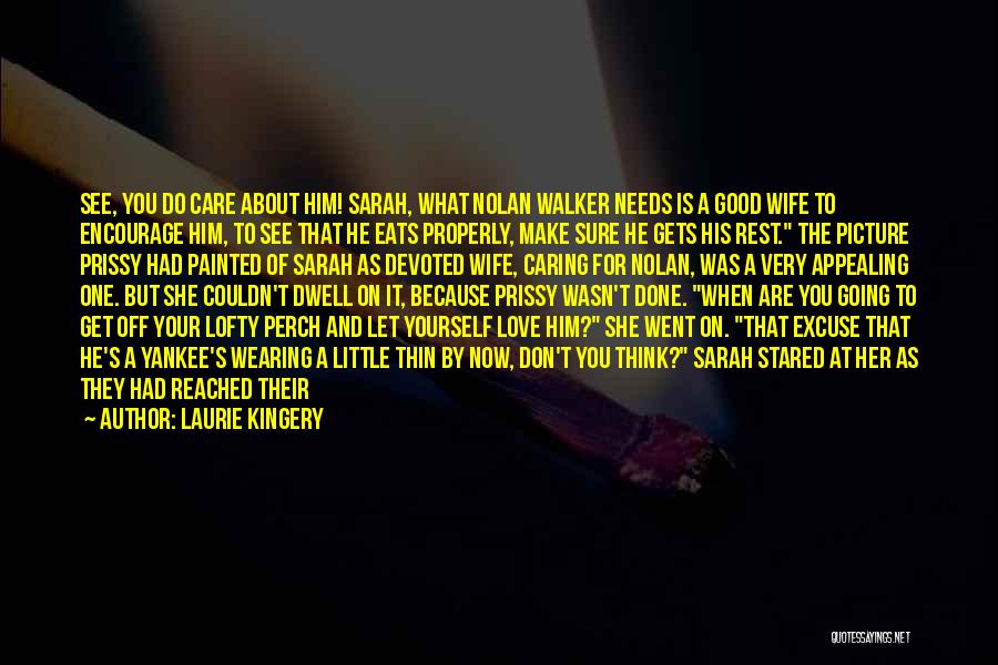 Good Morning For Her Quotes By Laurie Kingery