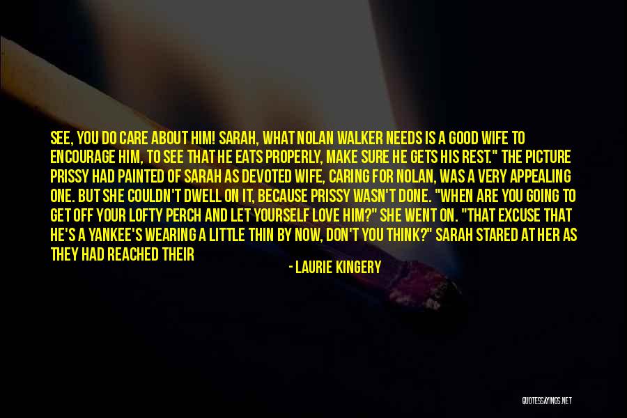 Good Morning For Her Quotes By Laurie Kingery