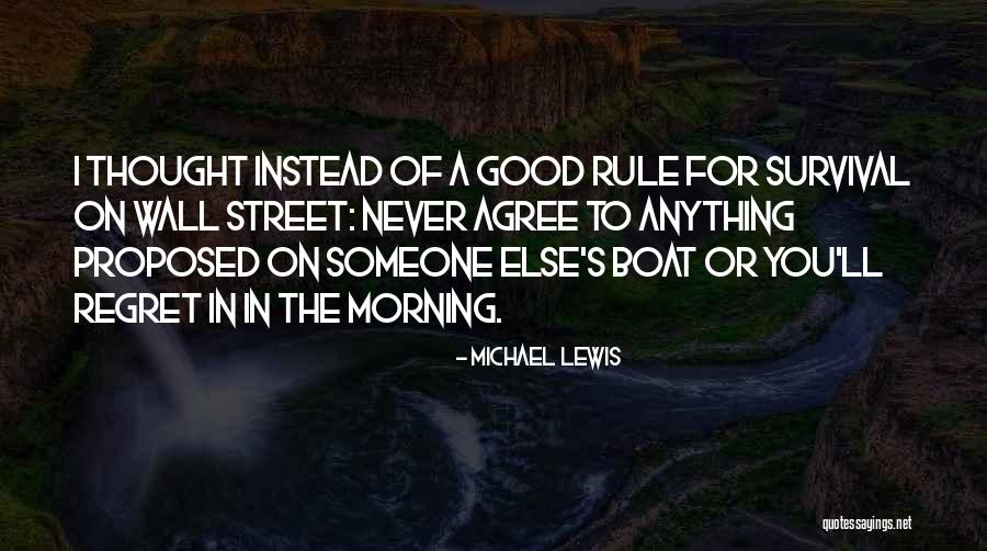 Good Morning For Quotes By Michael Lewis