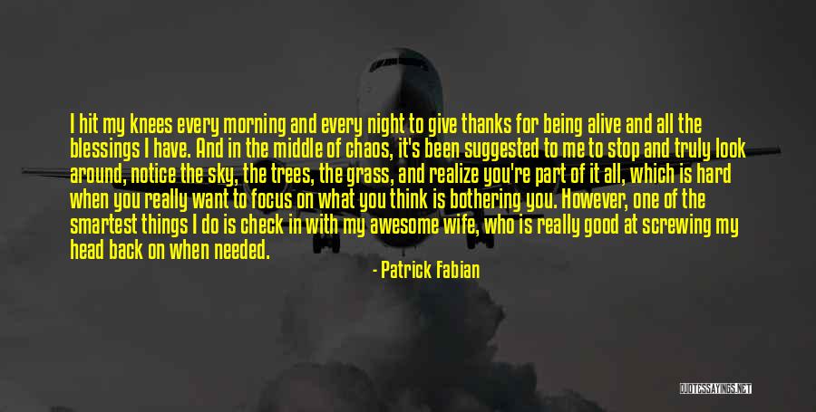 Good Morning For Quotes By Patrick Fabian