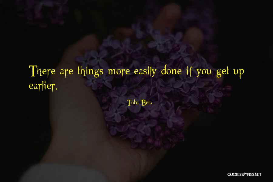 Good Morning Get Up Quotes By Toba Beta
