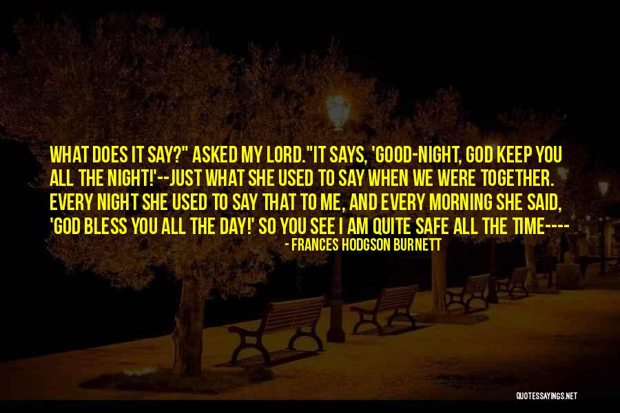 Good Morning God Bless You Quotes By Frances Hodgson Burnett