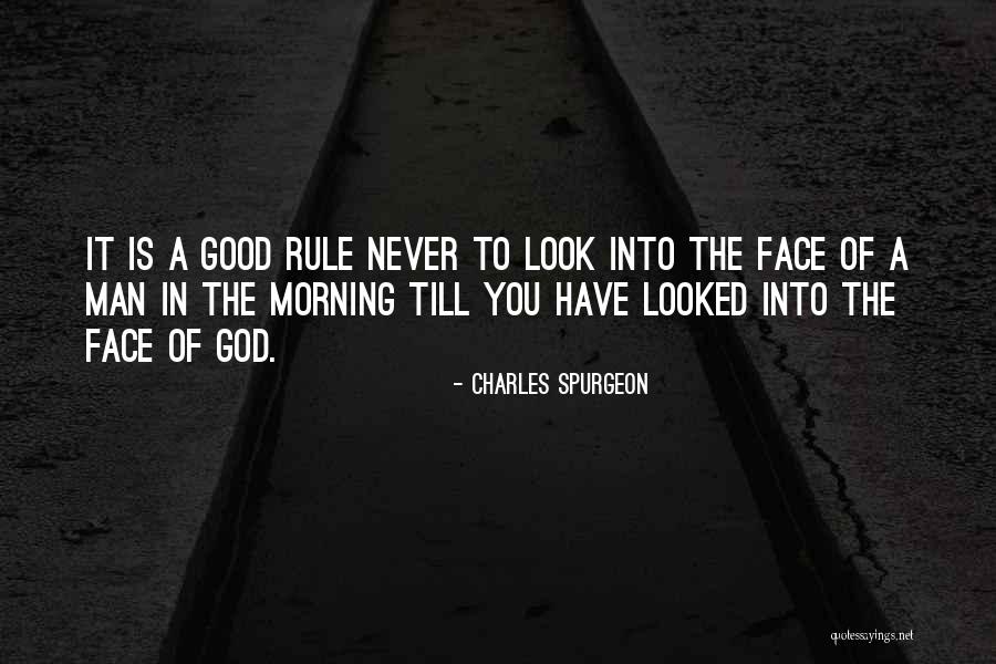 Good Morning God Quotes By Charles Spurgeon Good Morning God Quotes By Charles Spurgeon