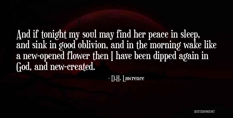 Good Morning God Quotes By D.H. Lawrence Good Morning God Quotes By D.H. Lawrence