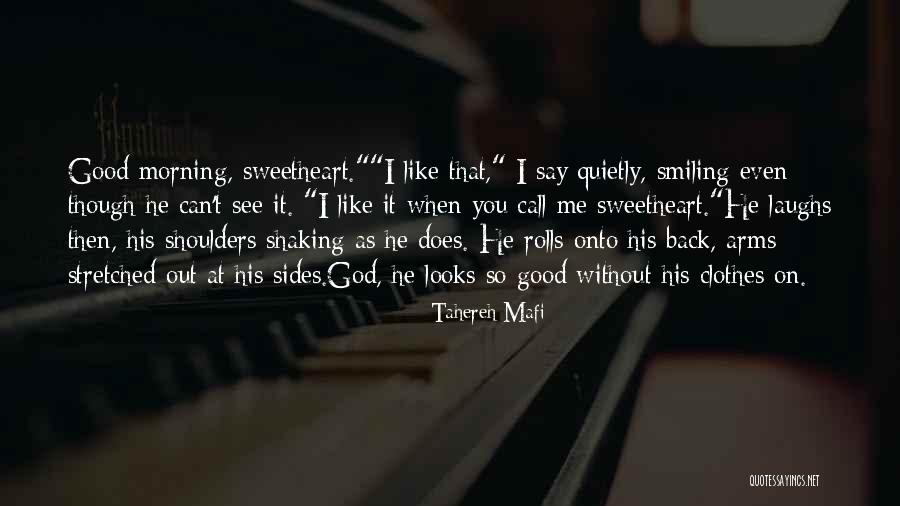Good Morning God Quotes By Tahereh Mafi Good Morning God Quotes By Tahereh Mafi