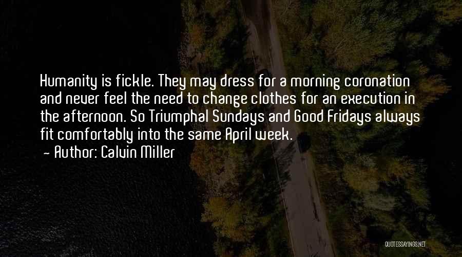 Good Morning Good Friday Quotes By Calvin Miller