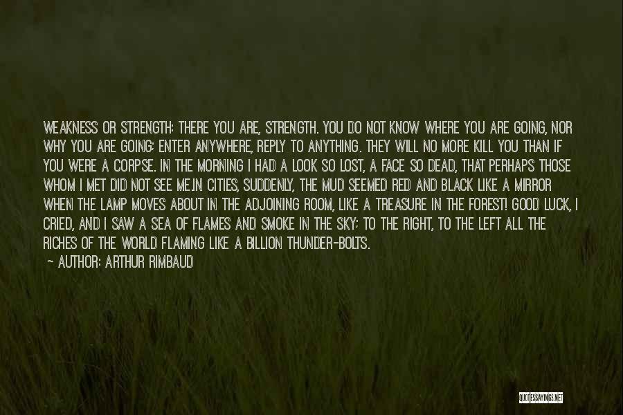 Good Morning Good Luck Quotes By Arthur Rimbaud