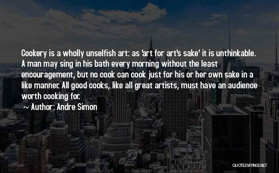 Good Morning Great Quotes By Andre Simon