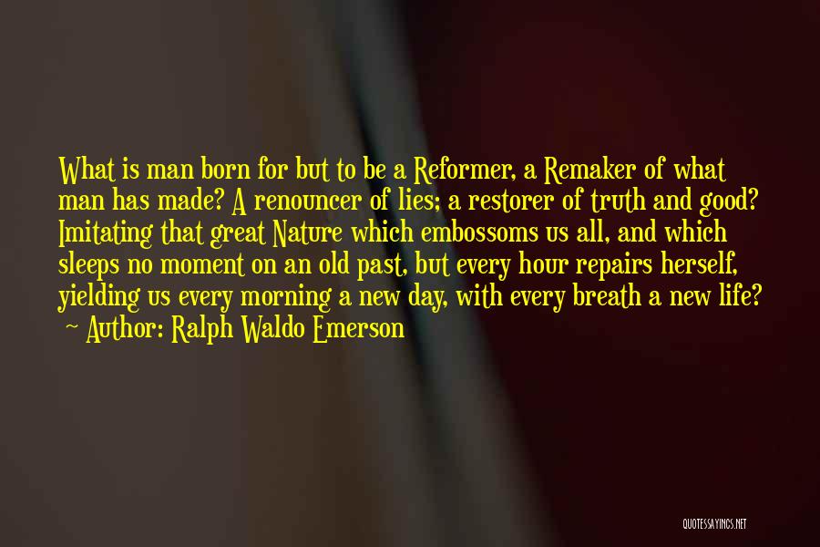 Good Morning Great Quotes By Ralph Waldo Emerson