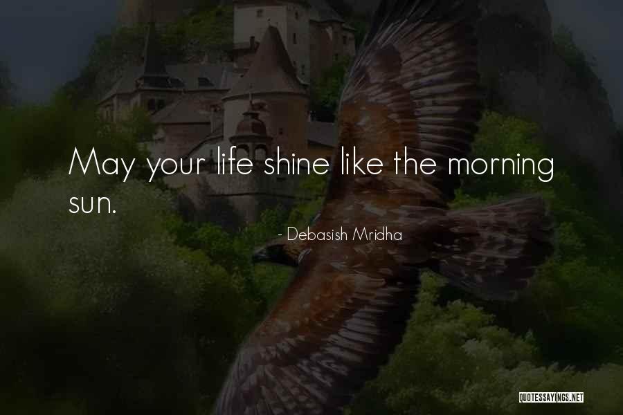 Good Morning Inspirational Quotes By Debasish Mridha