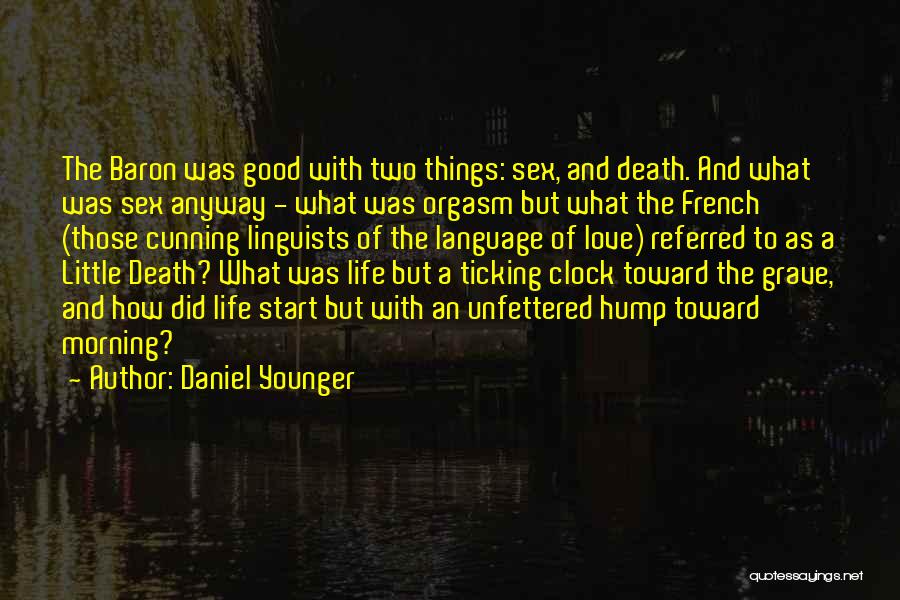 Good Morning Love Life Quotes By Daniel Younger