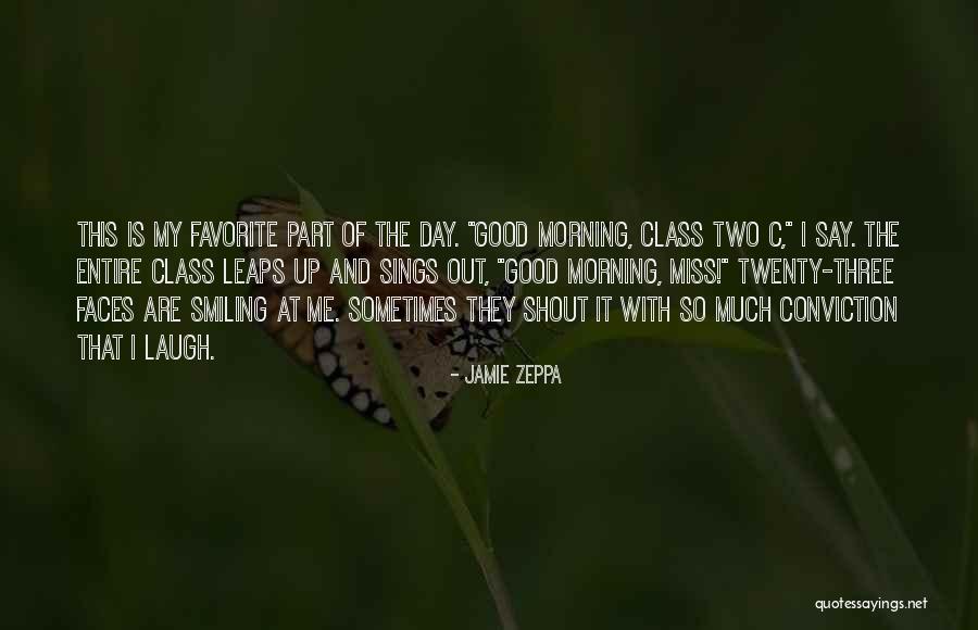 Good Morning Miss You Quotes By Jamie Zeppa