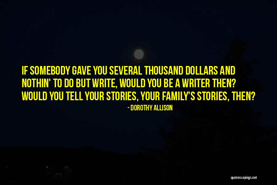 Good Morning Mlm Quotes By Dorothy Allison Good Morning Mlm Quotes By Dorothy Allison