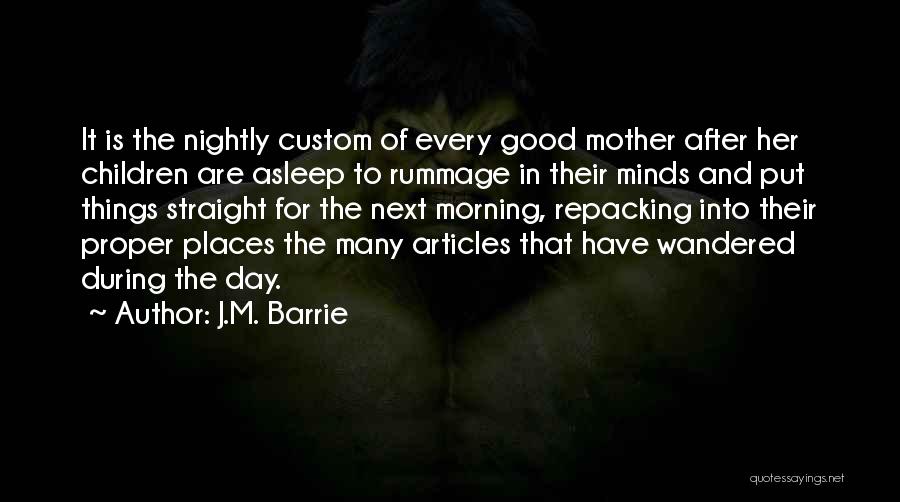 Good Morning Mother Quotes By J.M. Barrie