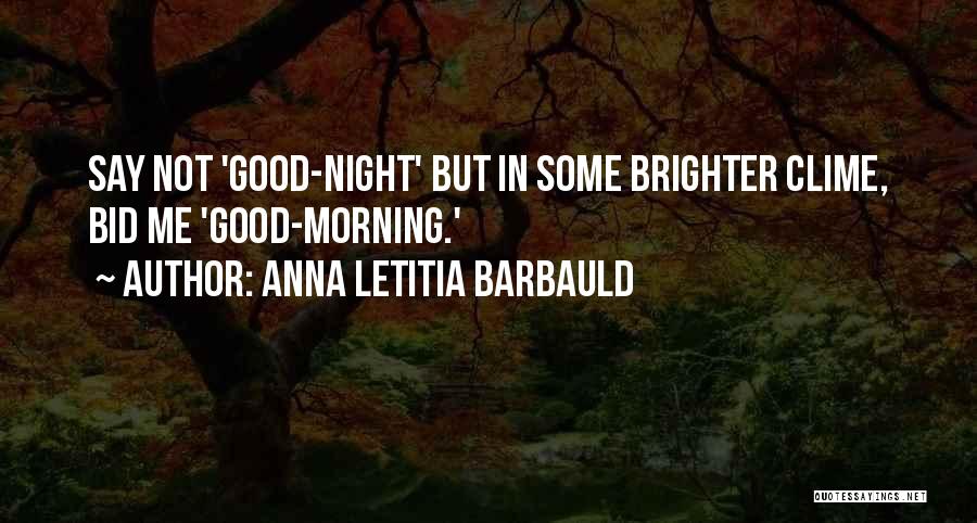 Good Morning Prayer Quotes By Anna Letitia Barbauld