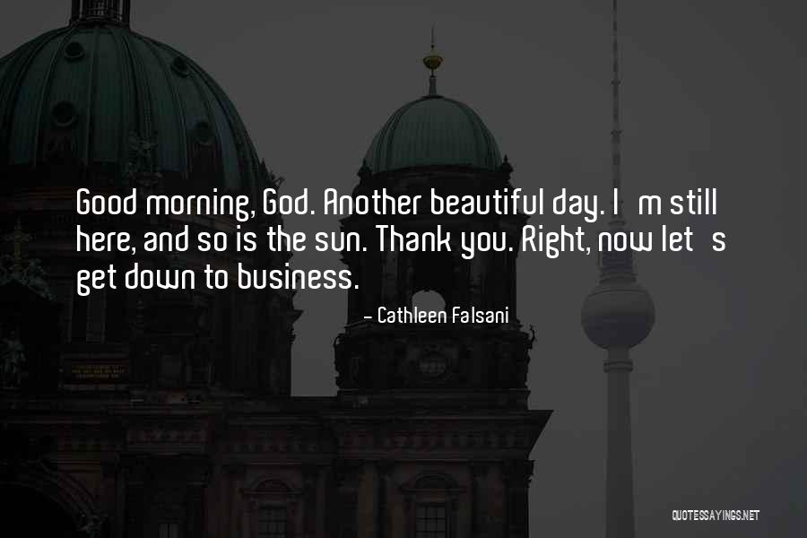 Good Morning Prayer Quotes By Cathleen Falsani