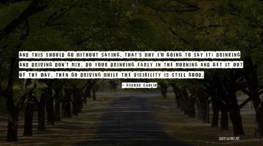 Good Morning Quotes By George Carlin Good Morning Quotes By George Carlin