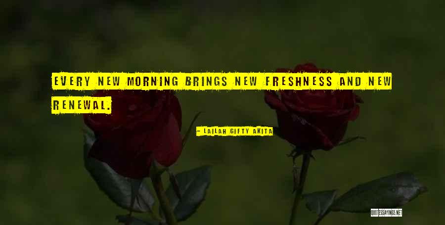 Good Morning Quotes By Lailah Gifty Akita Good Morning Quotes By Lailah Gifty Akita