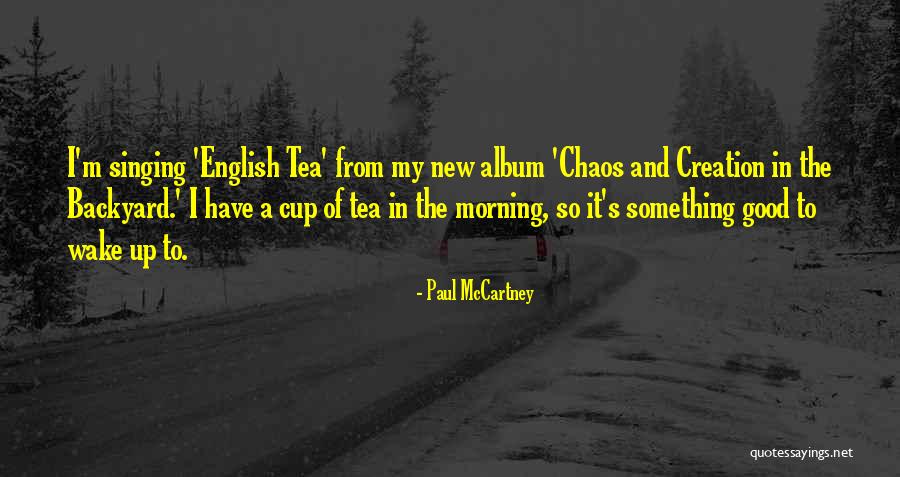 Good Morning Quotes By Paul McCartney