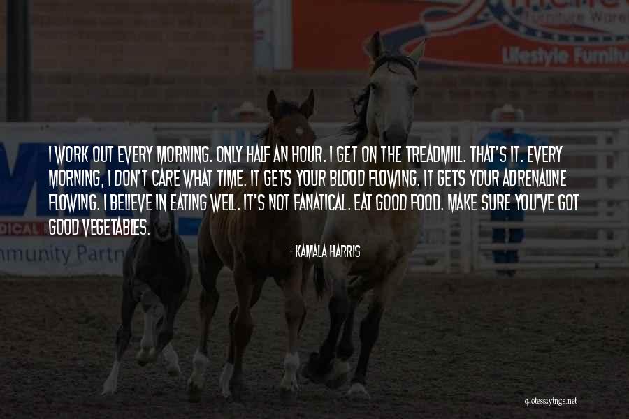 Good Morning S Quotes By Kamala Harris Good Morning S Quotes By Kamala Harris