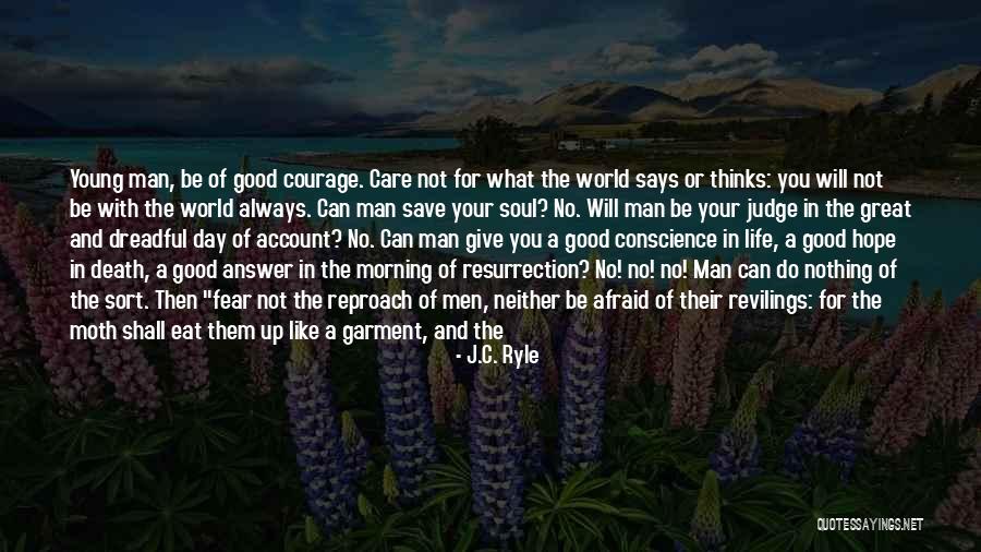 Good Morning Says And Quotes By J.C. Ryle