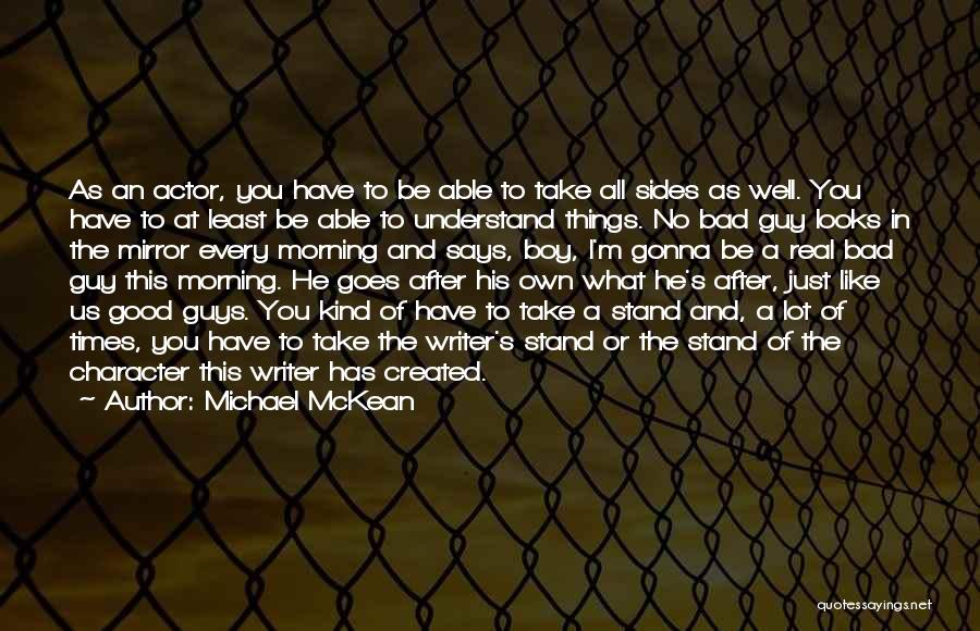 Good Morning Says And Quotes By Michael McKean