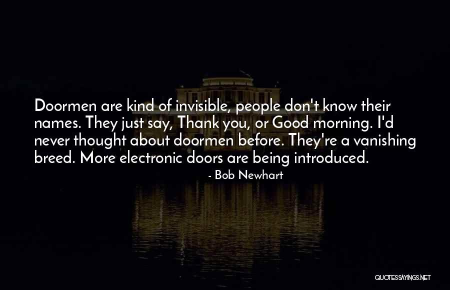 Good Morning Thought Quotes By Bob Newhart Good Morning Thought Quotes By Bob Newhart