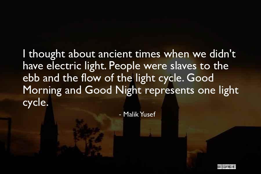 Good Morning Thought Quotes By Malik Yusef