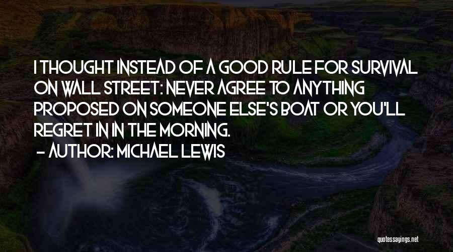 Good Morning Thought Quotes By Michael Lewis