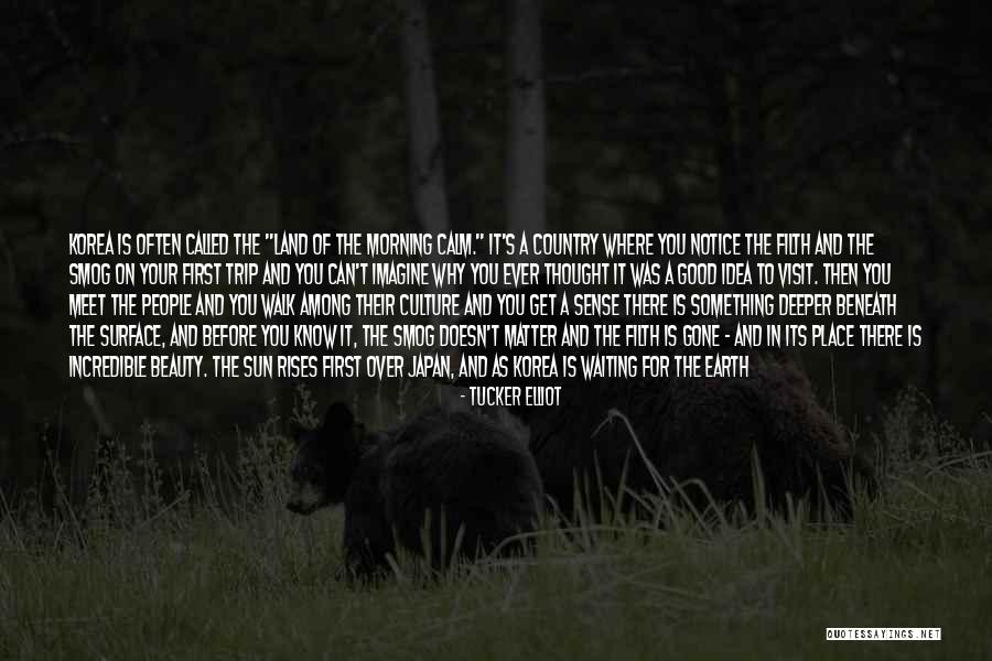 Good Morning Thought Quotes By Tucker Elliot Good Morning Thought Quotes By Tucker Elliot