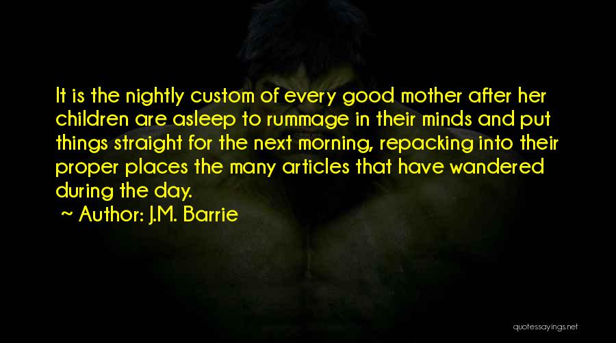 Good Morning To Her Quotes By J.M. Barrie
