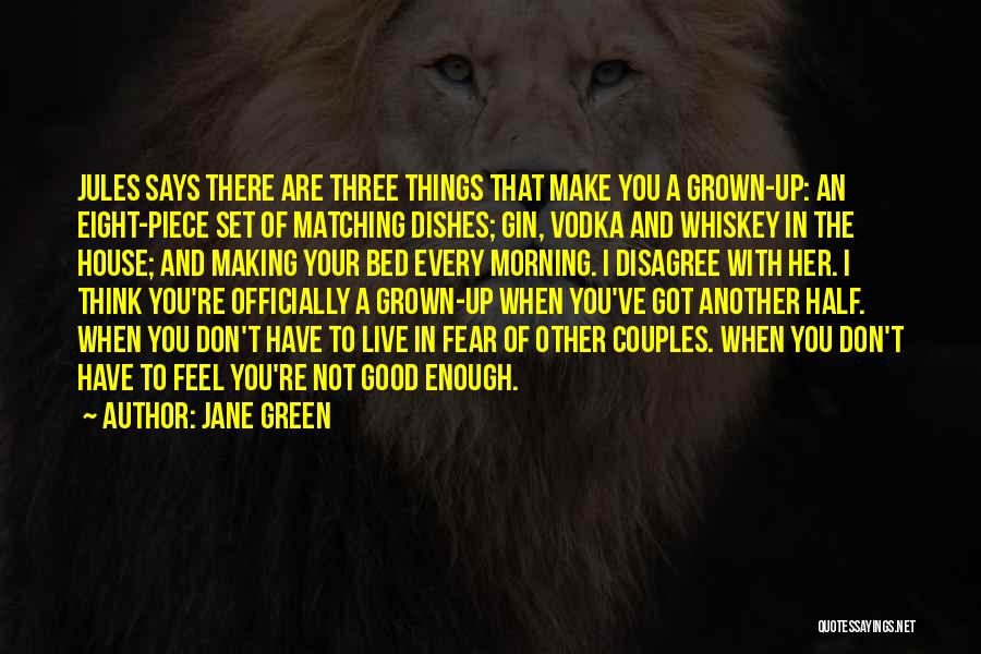 Good Morning To Her Quotes By Jane Green