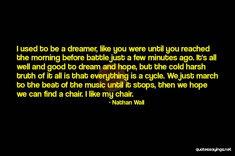 Good Morning With Hope Quotes By Nathan Wall Good Morning With Hope Quotes By Nathan Wall