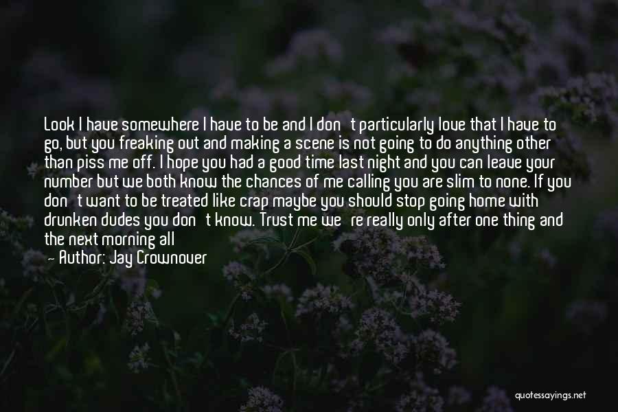 Good Morning You All Quotes By Jay Crownover