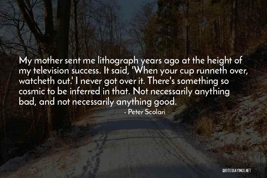 Good Mother And Bad Mother Quotes By Peter Scolari Good Mother And Bad Mother Quotes By Peter Scolari