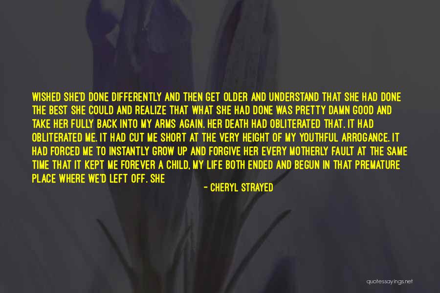 Good Motherly Quotes By Cheryl Strayed