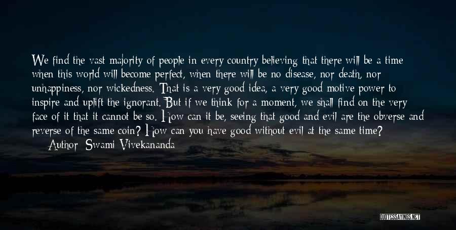 Good Motive Quotes By Swami Vivekananda