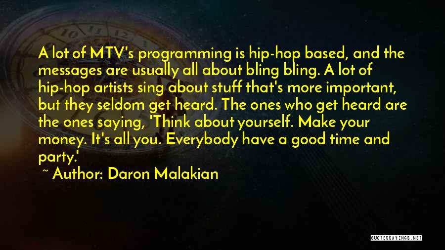 Good Mtv Quotes By Daron Malakian