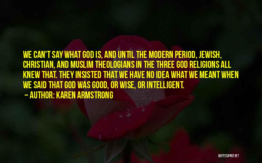 Good Muslim Quotes By Karen Armstrong